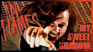 In Flames - My Sweet Shadow [Video] [4K/50FPS]