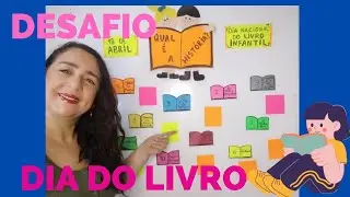 🟡DIA  NACIONAL DO LIVRO INFANTIL 2023- EDUCAÇÃO INFANTIL