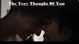 Lucas and Eliott - The Very Thought Of You (Skam FR)