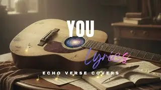 YOU - BASIL VALDEZ (ECHO VERSE COVERS)