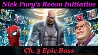 Nick Fury&rsquo;s Recon Initiative (Epic) Ch. 3 Boss - Sparky 4* vs Kingpin | Marvel Contest of Champions