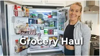 Weekly Grocery Haul | Full Restock $216 | Healthy Meal Ideas