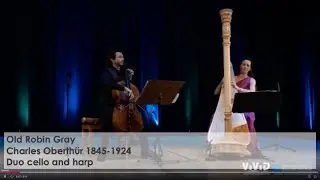 Old Robin Gray- Charles Oberth&uuml;r, Mathias Johansen-Cello, Silke Aichhorn-Harp