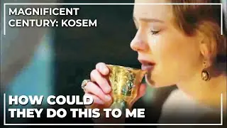Atike Poisoned Herself | Magnificent Century: Kosem