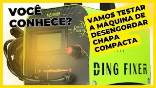 Ding FIXER você conhece? vamos Testar a máquina de desengordar chapa #martelinhodeouro #funilaria