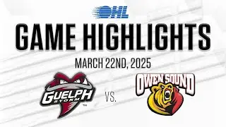 OHL Highlights: Guelph Storm @ Owen Sound Attack Mar. 22, 2025