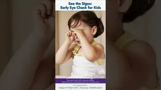 See the Signs: Early Eye Check for Kids | Detect Vision Problems Early | Dr. Archana Singh #eyes