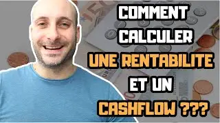 Comment Calculer Une Rentabilit&eacute; Et Un CashFlow