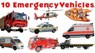 10 Emergency Vehicles Names for kids | Emergency Vehicles for Kids in English
