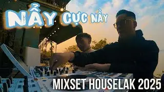 MIXSET NHẠC HOUSELAK 2025 | Anh Đau Từ L&uacute;c Em Đi, Nơi Vực Nơi Trời Remix |  DJ T-KAY x DJ DouBle Q