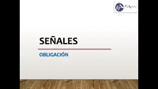 TEÓRICO AUTOESCUELA. SEÑALES DE OBLIGACIÓN