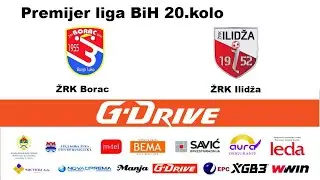 ŽRK Borac vs ŽRK Ilidža Premijer liga BiH 20.kolo sezona 2021/22