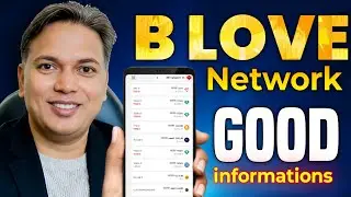 B LOVE NETWORK UPDATE TODAY//Good informations 😲❤️