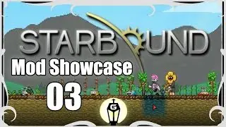 Gardenbot 2.0 | Starbound Nightly Mod Showcase