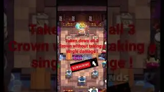 Clash Royale Epic Finish || All Crowns down without taking any damage #shorts #short  #clashroyale