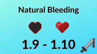 Natural Bleeding | 1.9 - 1.10 | Multiplayer Compatible