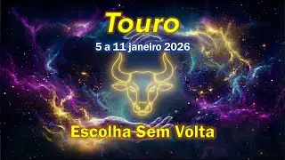 Decisão Que Mudará Tudo - ♉ Touro - Horóscopo Semanal - 5 a 11 Jan. 2026.