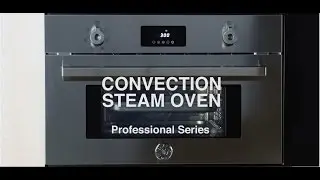 Professional Series | Convenction Steam oven