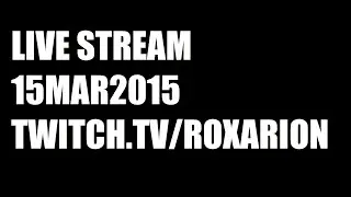 15MAR2015 Live Stream Announcement (Over)