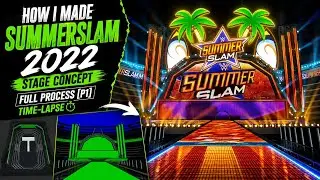 How I made SummerSlam 2022 Stage Concept | Full Process [P1] | Time-Lapse