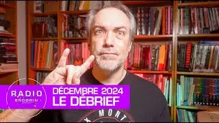 En direct – Albums de Décembre 2024, LE DÉBRIEF (rediffusion)