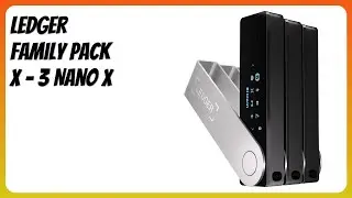 AVIS (2026) : Ledger Family Pack X - 3 Nano X. D&Eacute;TAILS
