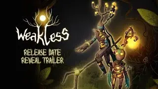 Weakless - Release Date Reveal Trailer | Official Puzzle Adventure Game (2019) HD
