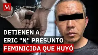 Cae Eric Antonio ‘N’ feminicida que asesinó a madre e hija en Cuautitlán
