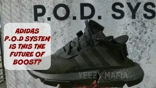 ADIDAS P.O.D. SYSTEM!!! IS THIS THE FUTURE OF BOOST???