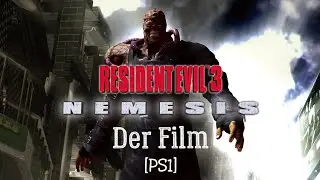 Resident Evil 3 Nemesis (Der Film) [Deutsch] [PS1]
