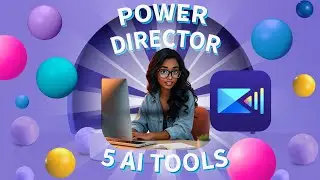 Revolutionize Video Editing with PowerDirector AI!