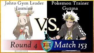 TWT Round 4 Match 153 - Johto Gym Leader Jasmine V.S. Pokemon Trainer Guzma