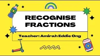 Mathematics Year 1 Recognise Fractions