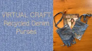 Virtual Craft: Recycled Denim Purses
