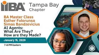 20260115 Tampa Ba yIIBA AI Agents What Are They? with Esther & Simas