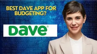 Best Dave app for budgeting? 