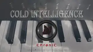 COLD INTELLIGENCE piano rap instrumental (Prod. by JF Chronic)