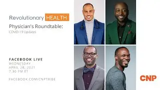 Physician's Roundtable: COVID-19 Updates and More | Revolutionary Health Live