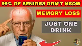 Over 60? Drink This Every Afternoon to Boost Memory While You Sleep