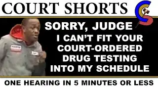 Defendant Can't Fit Court-Ordered Drug Testing Into His Busy Schedule