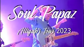Alligator Tour 2023 Soul Papaz