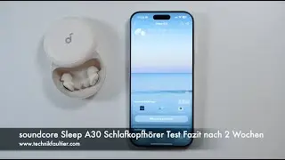 soundcore Sleep A30 Schlafkopfhörer Test Fazit nach 2 Wochen