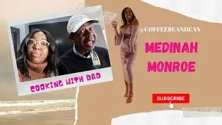 Medinah Monroe | Experimenting w Dad