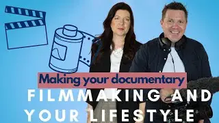 Work-Life balance for documentary filmmakers Ep65