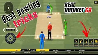 Real Cricket&trade; Go Best Bowling Trick | How To Real Cricket Go Mobile Gameplay