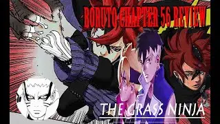 Boruto Chapter 56 Review!! Spoilers Ahead!!