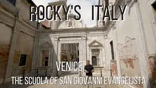 ROCKY'S ITALY: Venice - The Scuola of San Giovanni Evangelista