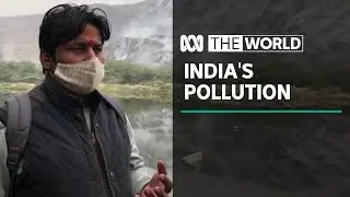 India&rsquo;s blame game over New Delhi pollution | The World