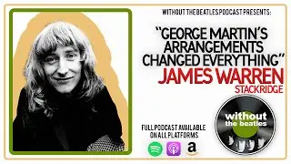 George Martin and Geoff Emerick were great! James Warren of Stackridge