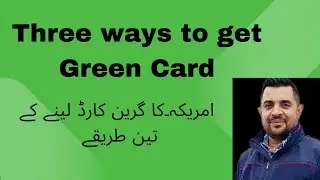 How to apply for a green card | Green card process | Hindi /Urdu